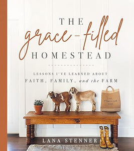 The Grace-Filled Homestead, Book