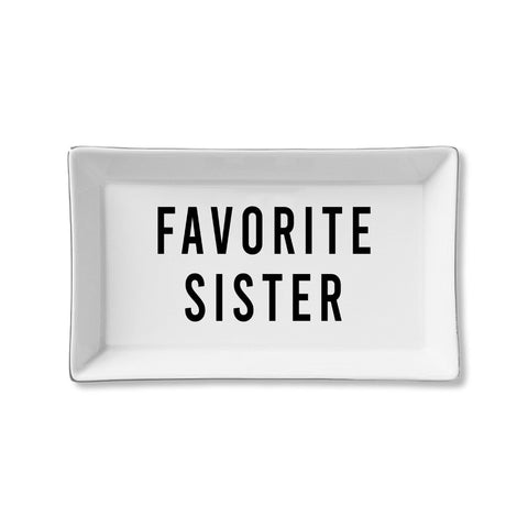 Ceramic Tray- Favorite Sister