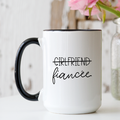 Girlfriend / Fiancée Ceramic Coffee Mug: 11oz