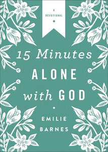 15 Minutes Alone with God