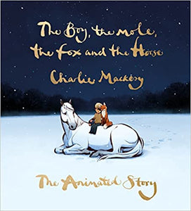 The Boy, the Mole, the Fox, and the Horse – Animated Story