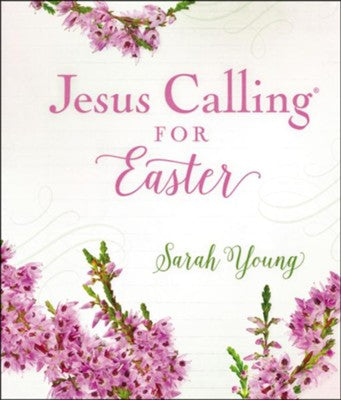 Jesus Calling for Easter