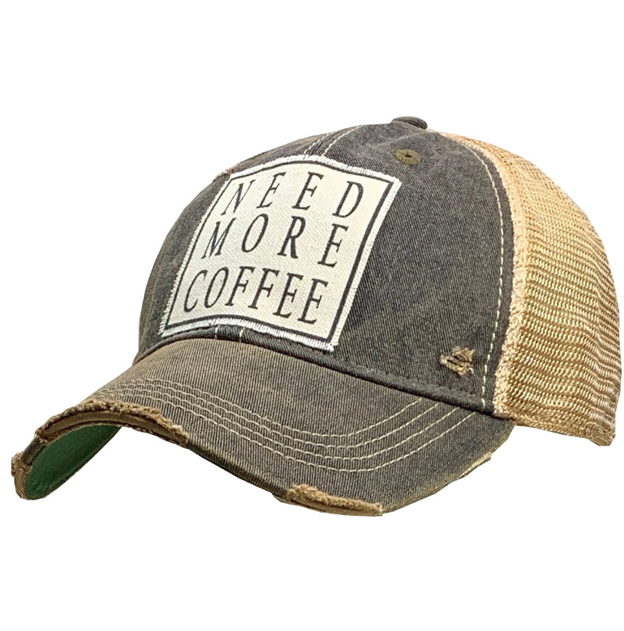 Need More Coffee Distressed Trucker Hat