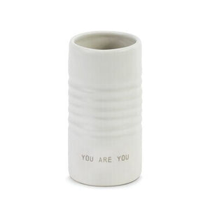 You Just Because Vase