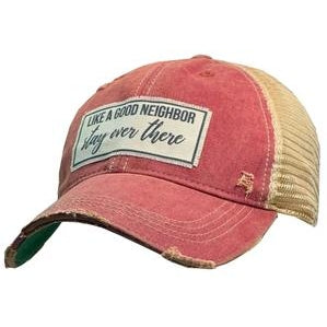 Like A Good Neighbor Stay Over There Trucker Hat Baseball