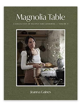 Magnolia Table, Volume 3: A Collection of Recipes for Gathering Hardcover