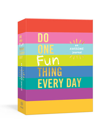 Do One Thing Fun Everyday